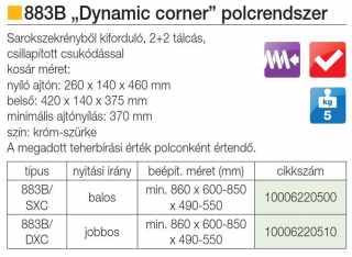 TÁROLÁS - BELSŐ FÉMRÁCS 883B/DXC DYNAMIC CORNER CSILLAPÍTOTT JOBBOS 860x600-850x480-560mm KRÓM #1