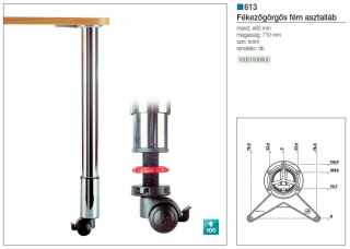 LÁBAK - ASZTALLÁB 613 FÉKEZŐGÖRGŐS 655mm ÁTM: 60mm KRÓM #2