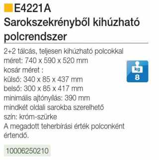 TÁROLÁS - BELSŐ FÉMRÁCS E4221A 2+2 POLCOS KIHÚZHATÓ SAROKVASALAT 730x590x520MM KRÓM-SZÜRKE #2