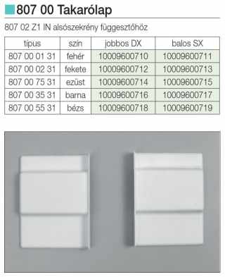 FÜGGESZTŐ ELEMEK - ALSÓSZEKRÉNY FÜGGESZTŐ 807 TAKARÓLAP BALOS . FEHÉR #2